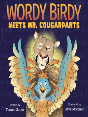 cover image of Wordy Birdy Meets Mr. Cougarpants